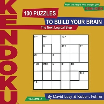 Paperback Kendoku, Volume 2: 100 Puzzles to Build Your Brain Book