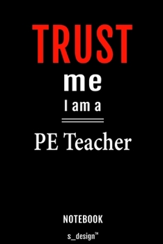 Notebook for PE Teachers / PE Teacher: awesome handy Note Book [120 blank lined ruled pages]