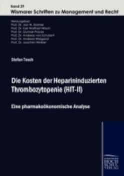 Paperback Die Kosten der Heparininduzierten Thrombozytopenie (HIT-II) [German] Book