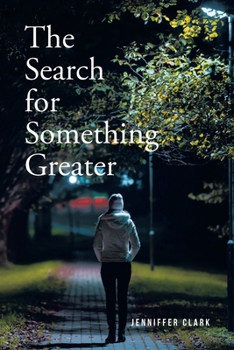 Paperback The Search for Something Greater Book