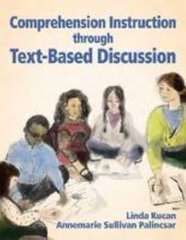 Hardcover Comprehension Instruction Through Text-Based Discussion Book