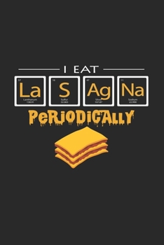 I eat lasagna periodically: 6x9 Lasagne | blank with numbers paper | notebook | notes