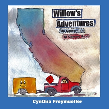 Paperback Willow's Adventures on California's El Camino Real Book