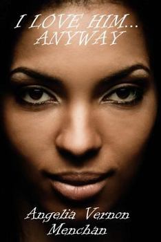 Paperback I Love Him... Anyway Book