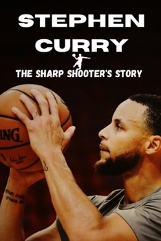Paperback Stephen Curry: The Sharp Shooter's Story [Large Print] Book