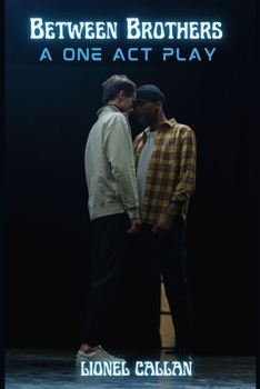 Paperback Between Brothers A One Act Play Book