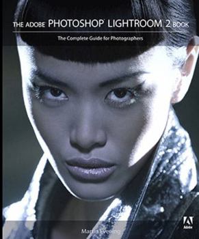 Paperback The Adobe Photoshop Lightroom 2 Book: The Complete Guide for Photographers Book