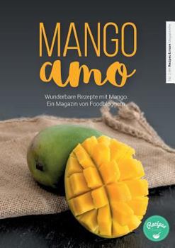 Paperback Mangoamo: Das Blogger-Magazin rund um die Mango [German] Book