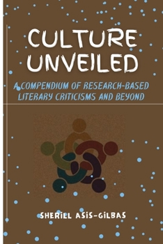 Paperback Culture Unveiled: A Compendium of Research-based Literary Criticisms and Beyond Book