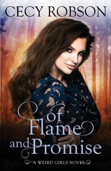 Paperback Of Flame and Promise: A Weird Girls Novel Book