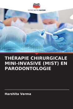 Paperback Thérapie Chirurgicale Mini-Invasive (Mist) En Parodontologie [French] Book