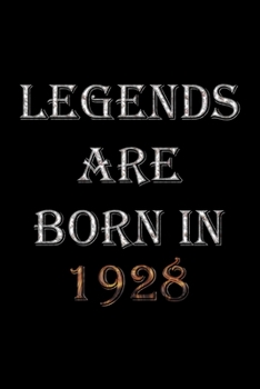 Paperback Legends Are Born In 1928 Notebook: Lined Notebook/Journal Gift 120 Pages, 6x9 Soft Cover, Matte Finish Book
