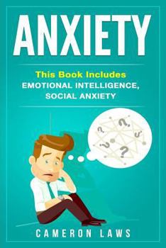 Paperback Anxiety: 2 Manuscripts - Emotional Intelligence & Social Anxiety Book