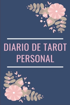 Paperback Diario de Tarot Personal: Tirada de 3 Cartas para los Practicantes de Cartomancia [Spanish] Book