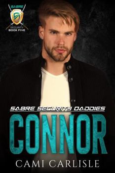 Paperback Connor (Sabre Security Daddies) Book