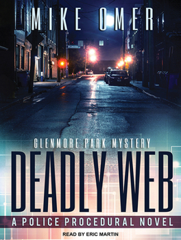 Deadly Web - Book #2 of the Glenmore Park Mystery