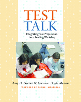 Paperback Test Talk: Integrating Test Preparation Into Reading Workshop Book