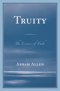 Paperback Truity: The Essence of Truth Book