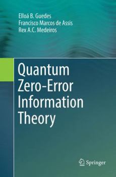 Paperback Quantum Zero-Error Information Theory Book