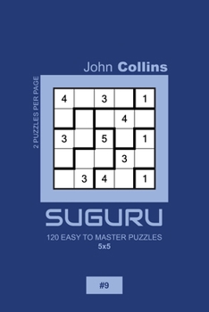Paperback Suguru - 120 Easy To Master Puzzles 5x5 - 9 Book
