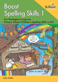 Boost Spelling Skills: Fun Strategies to Improve Primary School Children's Spelling Skills