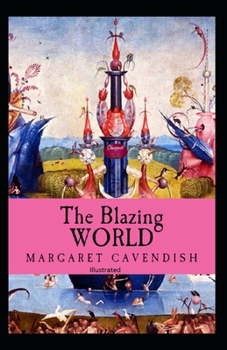 Paperback The Blazing World Illustrated Book