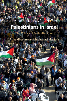 Paperback Palestinians in Israel: The Politics of Faith After Oslo Book