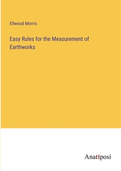 Paperback Easy Rules for the Measurement of Earthworks Book