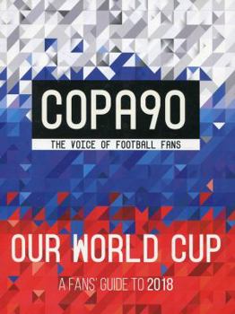 Paperback Copa90: A Fans' Guide to 2018 Book