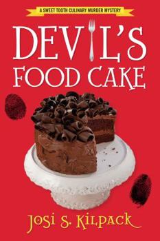 Devil's Food Cake - Book #3 of the A Culinary Mystery