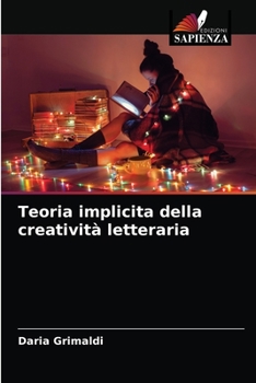 Paperback Teoria implicita della creatività letteraria [Italian] Book