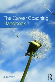 Paperback The Career Coaching Handbook Book