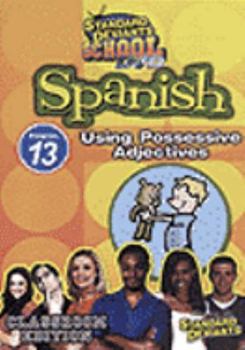 DVD Standard Deviants School: Spanish, Program 13 - Using Possessive Adjectives (Classroom Edition) Book