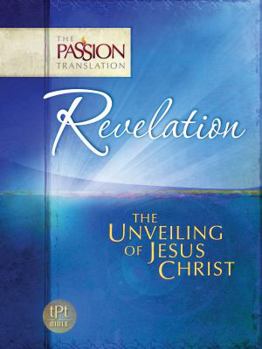 Paperback Revelation: The Unveiling of Jesus Christ Book