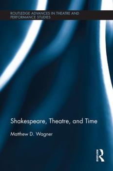 Paperback Shakespeare, Theatre, and Time Book