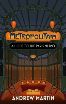 Paperback Metropolitain: An Ode to the Paris Metro Book