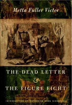 Paperback The Dead Letter and the Figure Eight Book