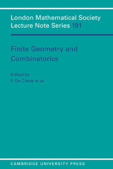 Finite Geometries and Combinatorics - Book #191 of the London Mathematical Society Lecture Note