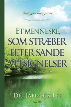 Et menneske, som stræber efter sande velsignelser(Danish) (Danish Edition)