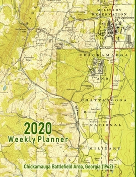 2020 Weekly Planner: Chickamauga Battlefield Area, Georgia (1942): Vintage Topo Map Cover