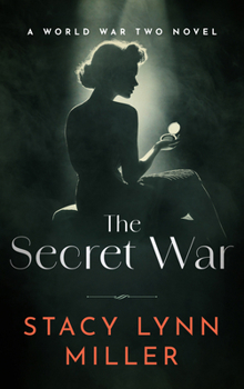 Paperback The Secret War: A World War Two Novel Book