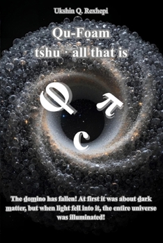 Paperback Qu- Foam: tshu - all that is Book