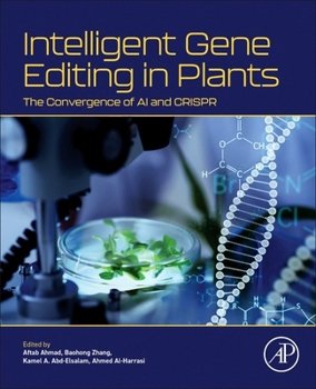 Paperback Intelligent Gene Editing in Plants: The Convergence of AI and Crispr Book