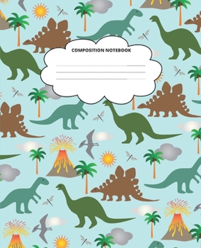 Dinosaur Composition Notebook: Blank Lined Cute Notebooks for Girls Teens Kids School Writing Notes Journal (7.5 x 9.25 in)