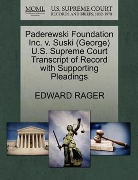 Paperback Paderewski Foundation Inc. V. Suski (George) U.S. Supreme Court Transcript of Record with Supporting Pleadings Book