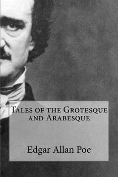 Paperback Tales of the Grotesque and Arabesque Book