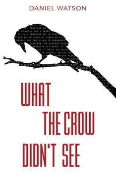 Paperback What the Crow Didn't See Book