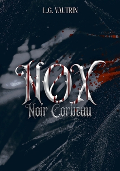 Paperback Nox: LIVRE 1 - Noir Corbeau [French] Book