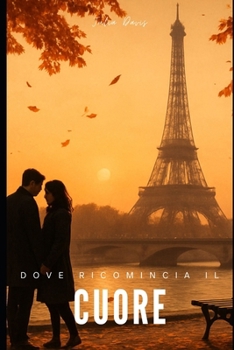 Paperback Dove ricomincia il cuore [Italian] Book