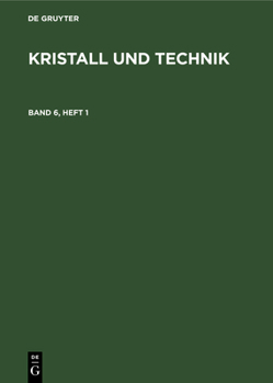 Hardcover Kristall Und Technik. Band 6, Heft 1 [German] Book